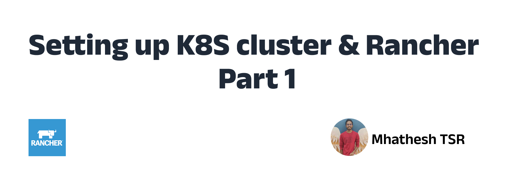 Featured image of post Setting up K8S cluster & Rancher - Part 1